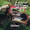 The Hitchers - It's All Fun and Games Til Someone Loses an Eye (25th Anniversary Re-Master)